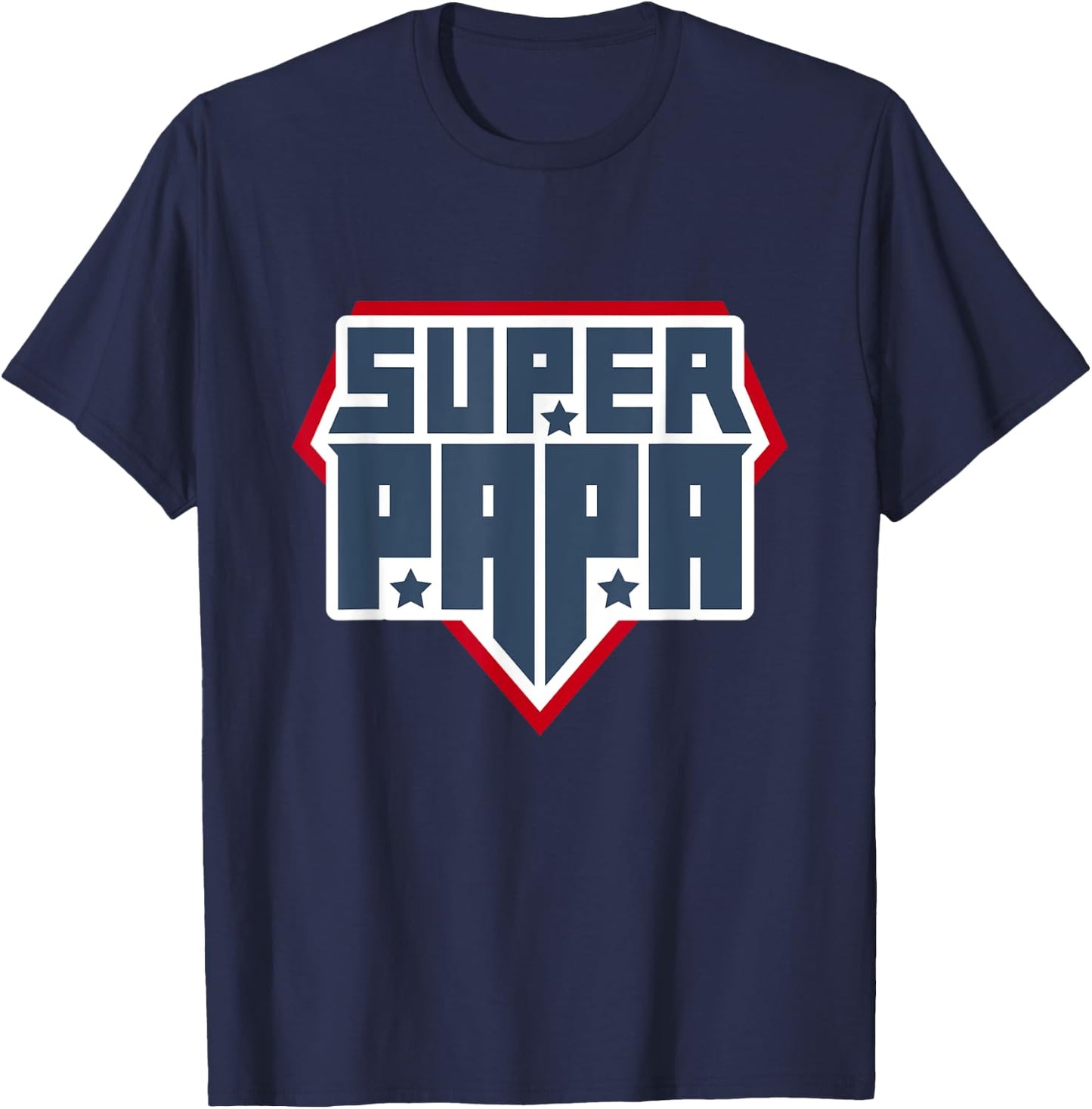 Super Papa shirt, Happy Father's Day , Best Daddy T-Shirt - T-Shirt | Navy