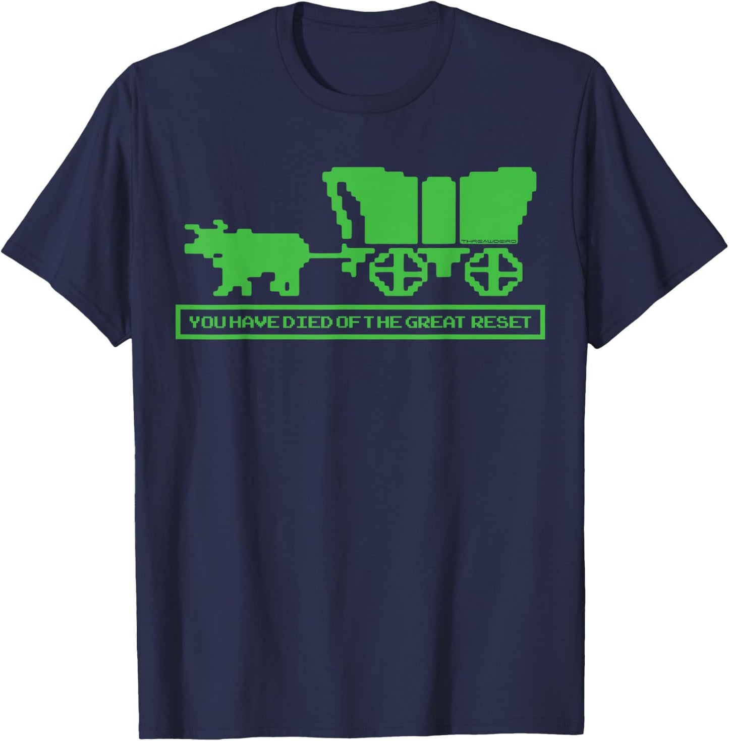 Retro Gaming You Have Died of The Great Reset Small T-Shirt - T-Shirt | Navy
