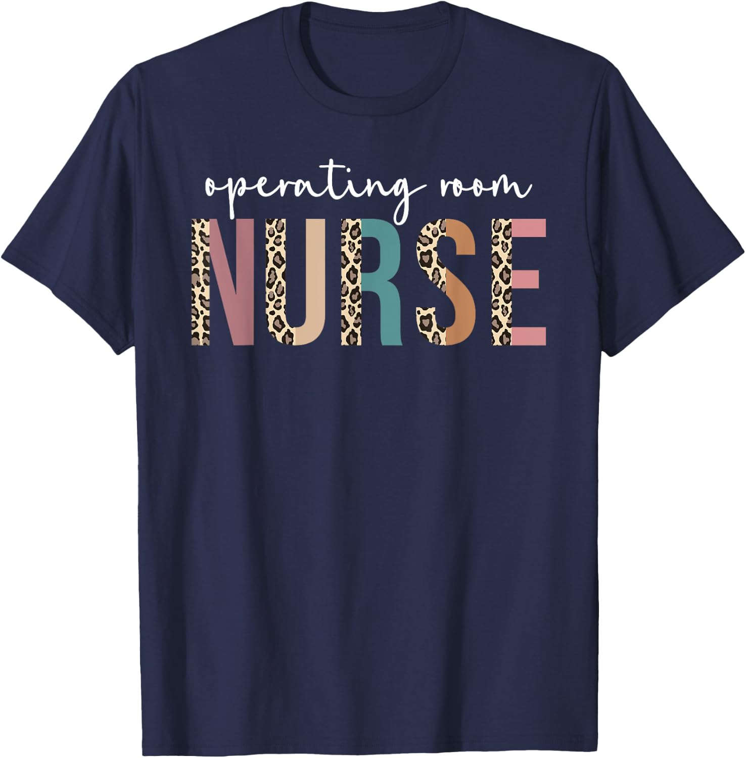 Operating Room Nurse Leopard Graduation Future Nurse Nursing T-Shirt - T-Shirt | Navy