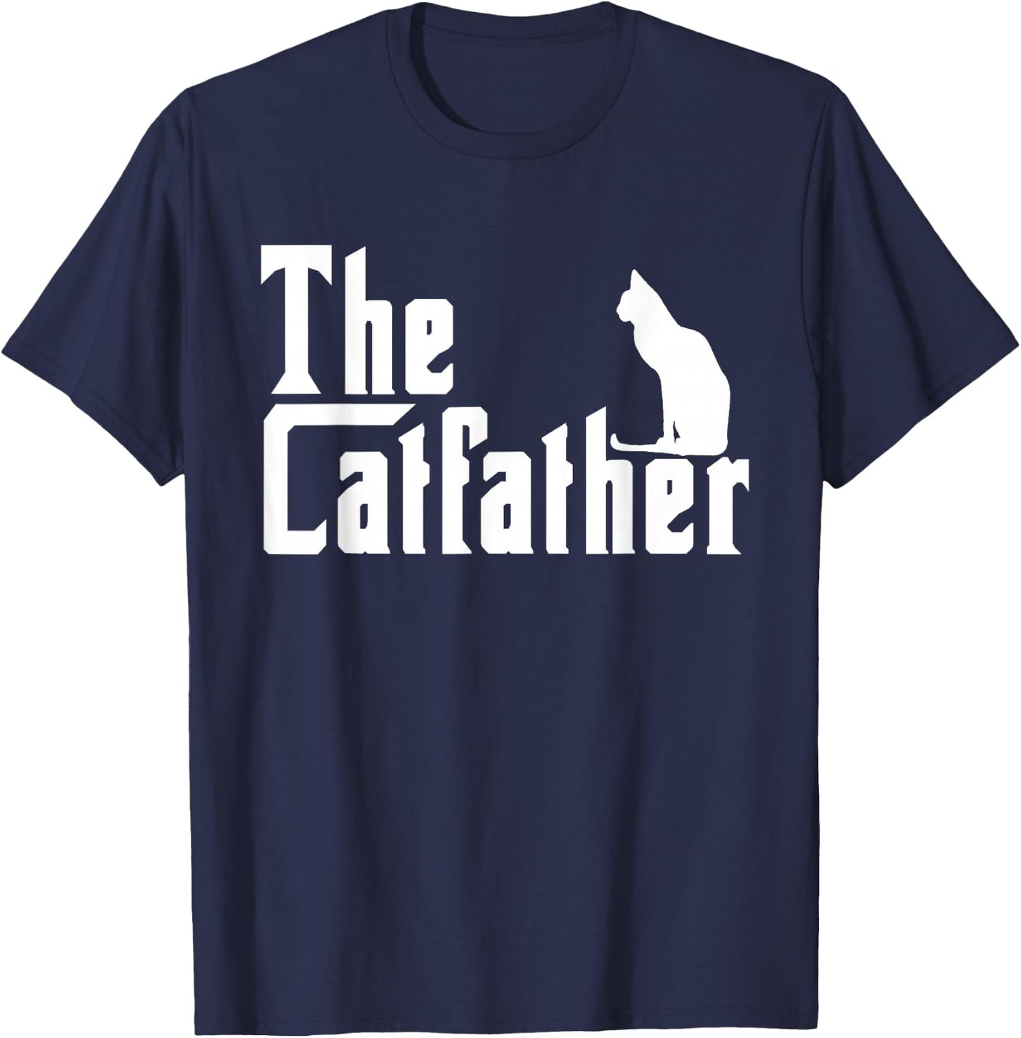 The Catfather Funny Cat Dad Father Lover T-Shirt - T-Shirt | Navy