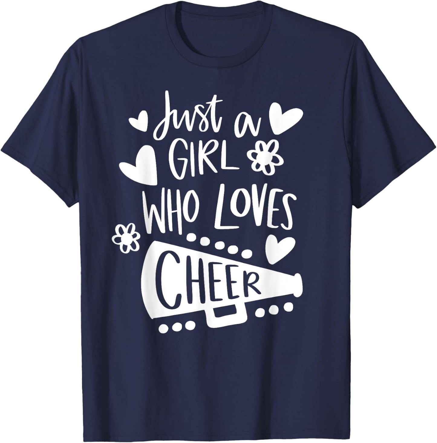 Just A Girl Who Loves Cheer Funny Sport Lover Cheerleading T-Shirt - T-Shirt | Navy
