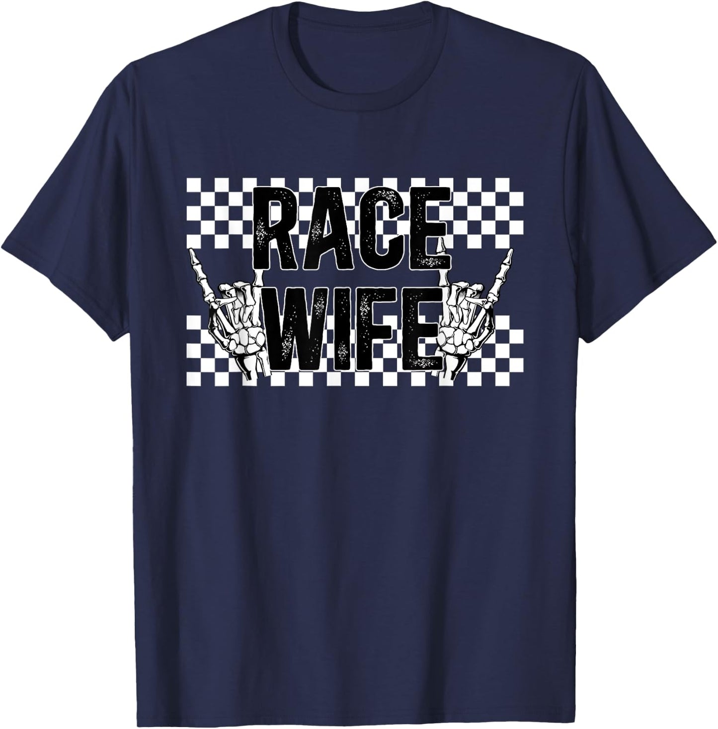 Race Wife Racing Wife Of A Racer Wife T-Shirt - T-Shirt | Navy