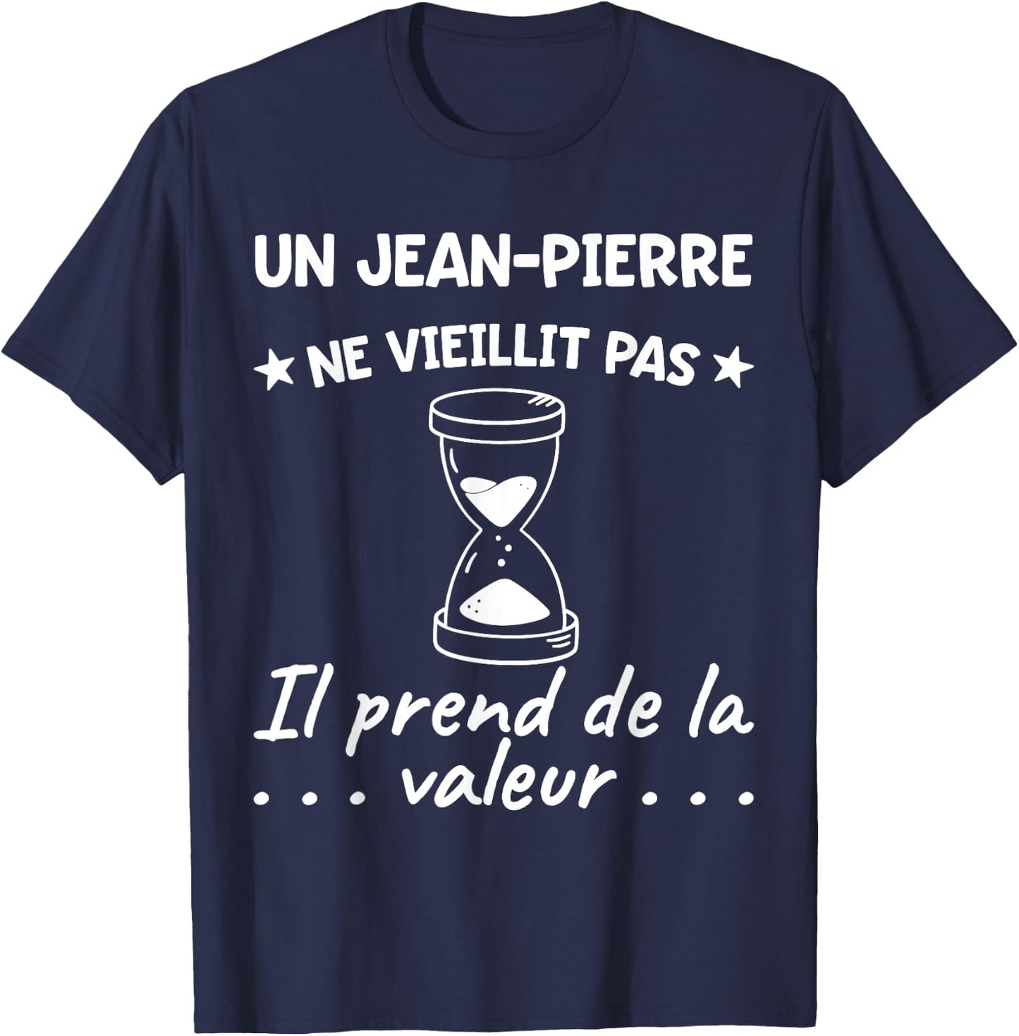 Jean-Pierre Valeur | Birthday Funny Funny Dad Father , Black, S T-Shirt - T-Shirt | Navy