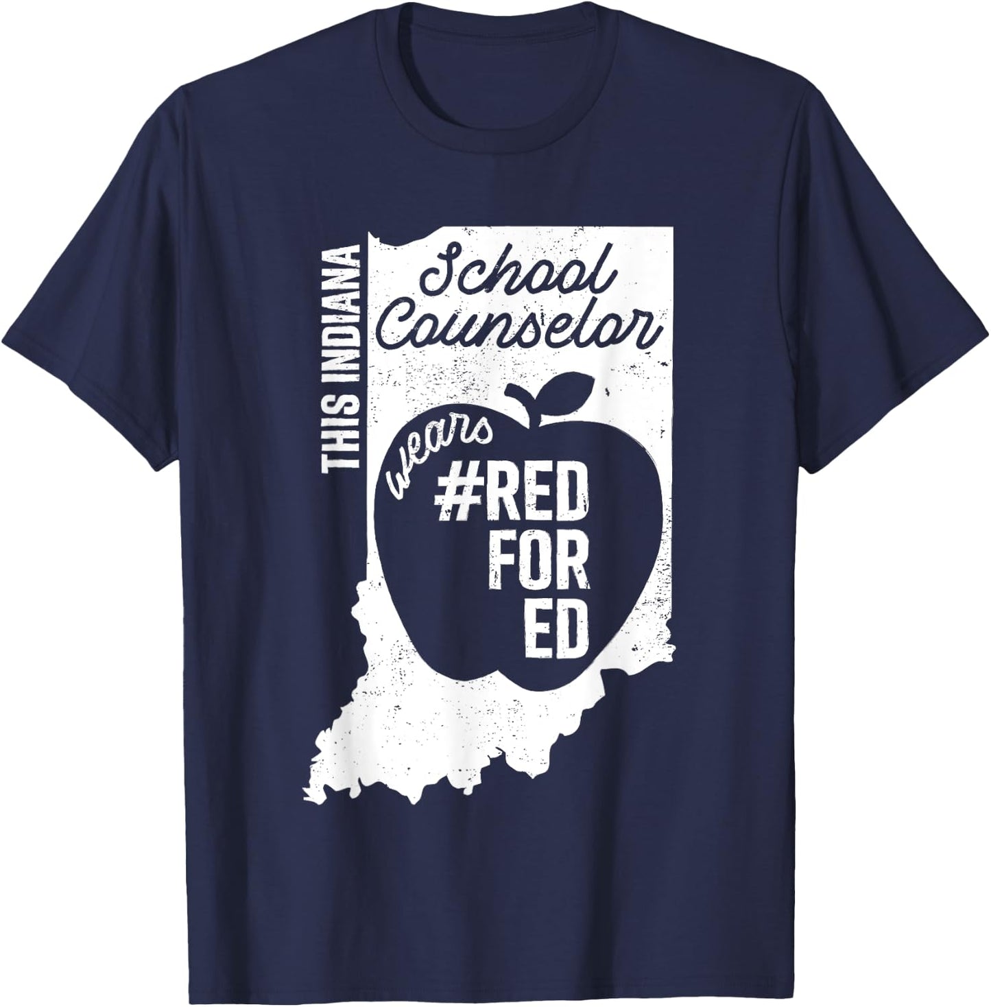 Red For Ed Indiana School Counselor IN State Rally RedforEd T-Shirt - T-Shirt | Navy