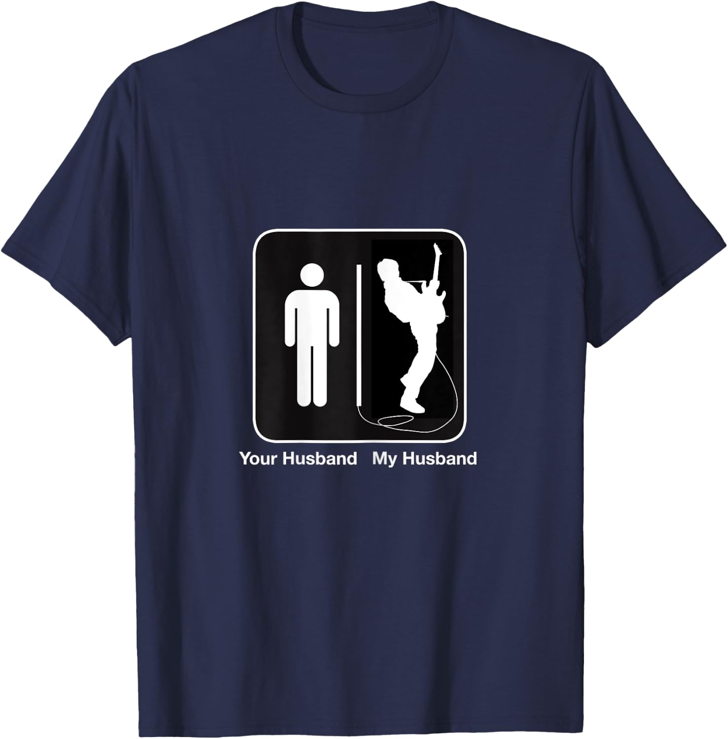 Your Husband My Husband Rockstar Guitar T-Shirt - T-Shirt | Navy