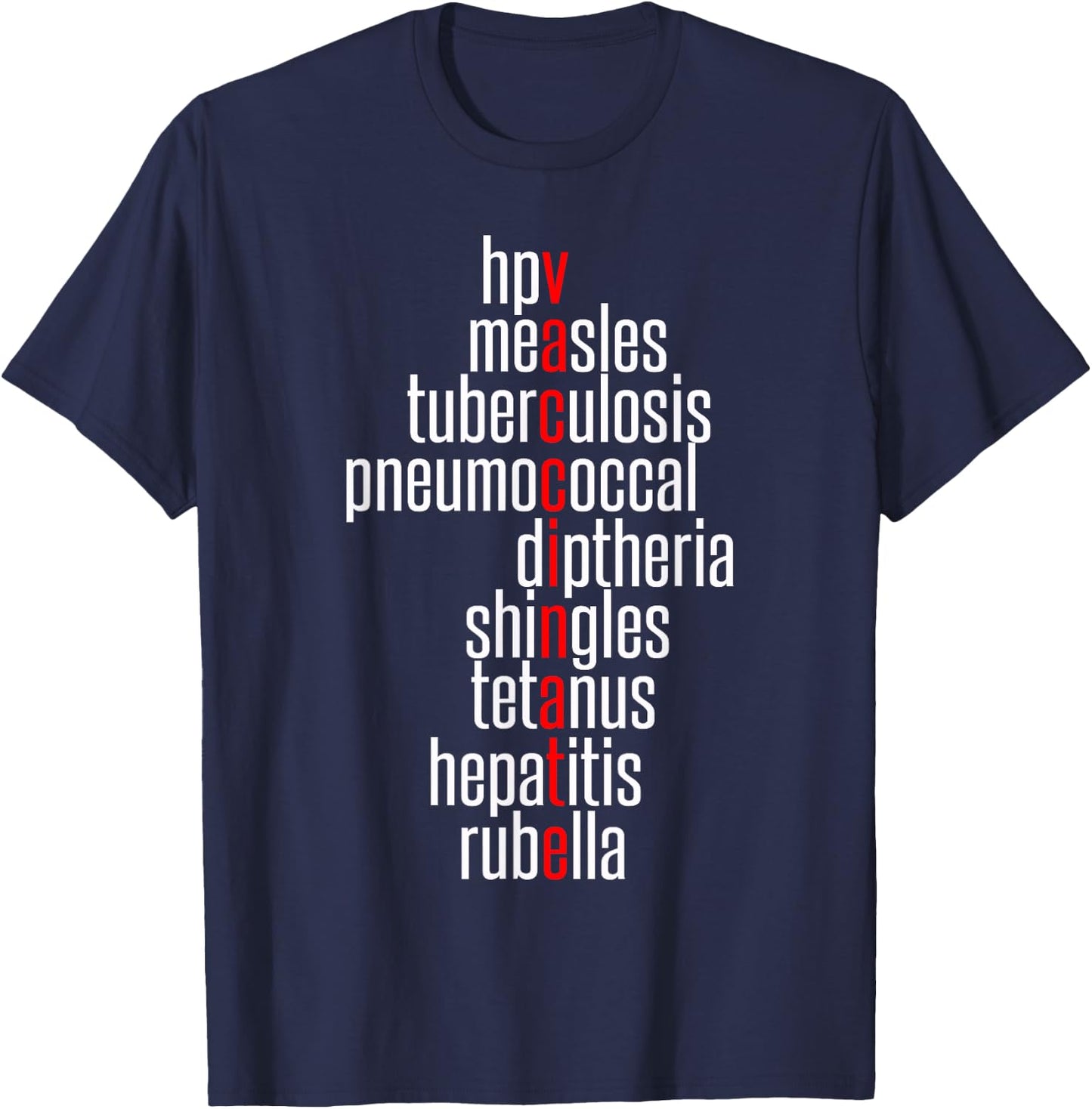 Vaccinate - Immunization Awareness Month - Vaccinations List T-Shirt - T-Shirt | Navy