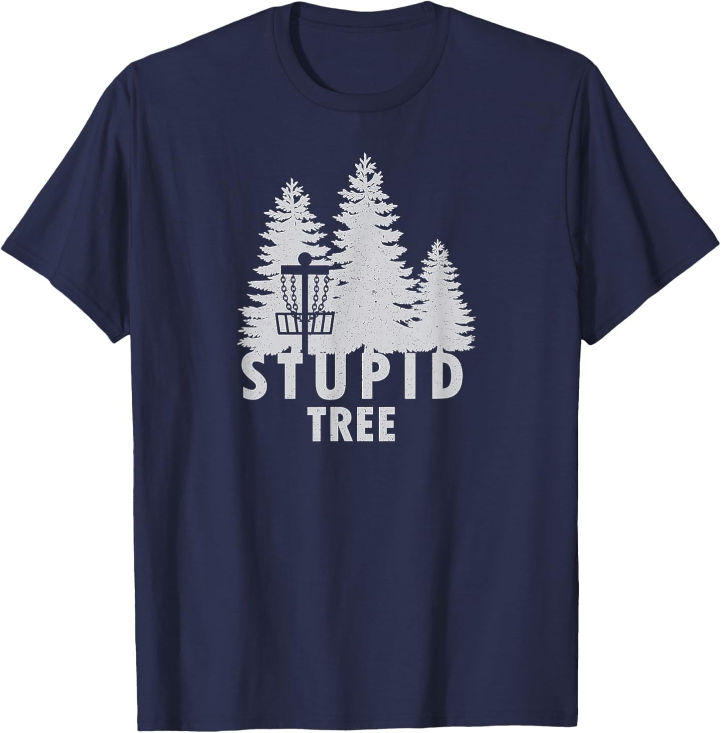 Stupid Tree Funny Disc Golf Shirt T-Shirt - T-Shirt | Navy