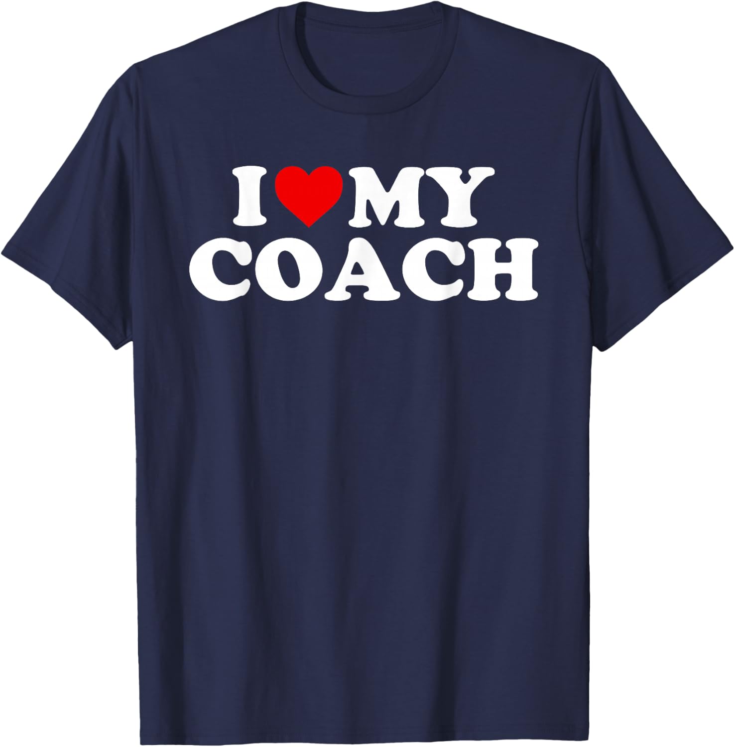 Coach Design: I Love My Coach T-Shirt - T-Shirt | Navy