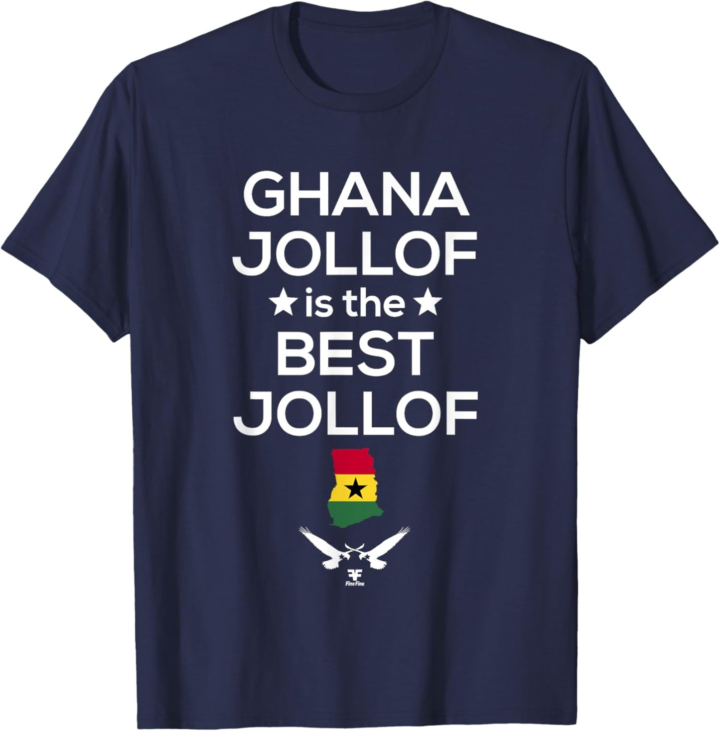 Ghana Jollof is the Best Jollof T-Shirt - T-Shirt | Navy