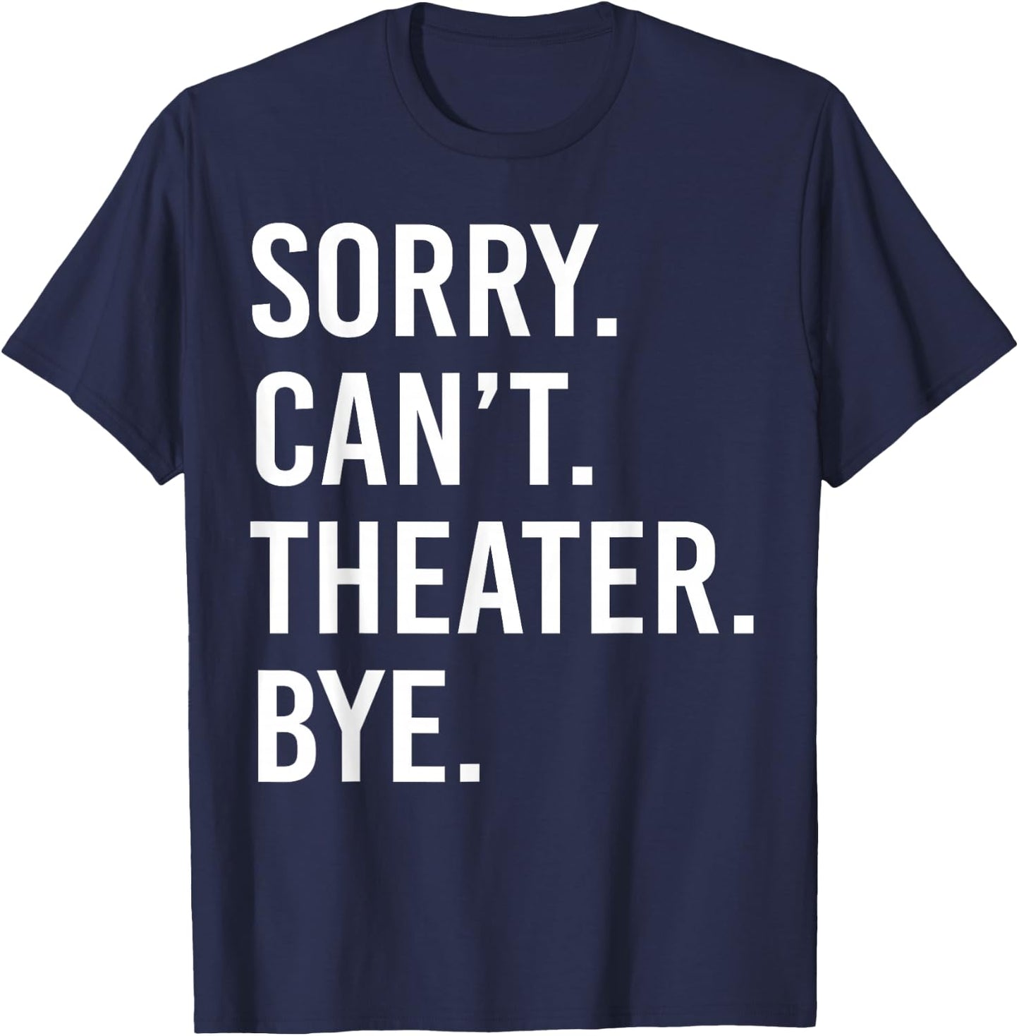 Lustiges Theater T-Shirt - T-Shirt | Navy