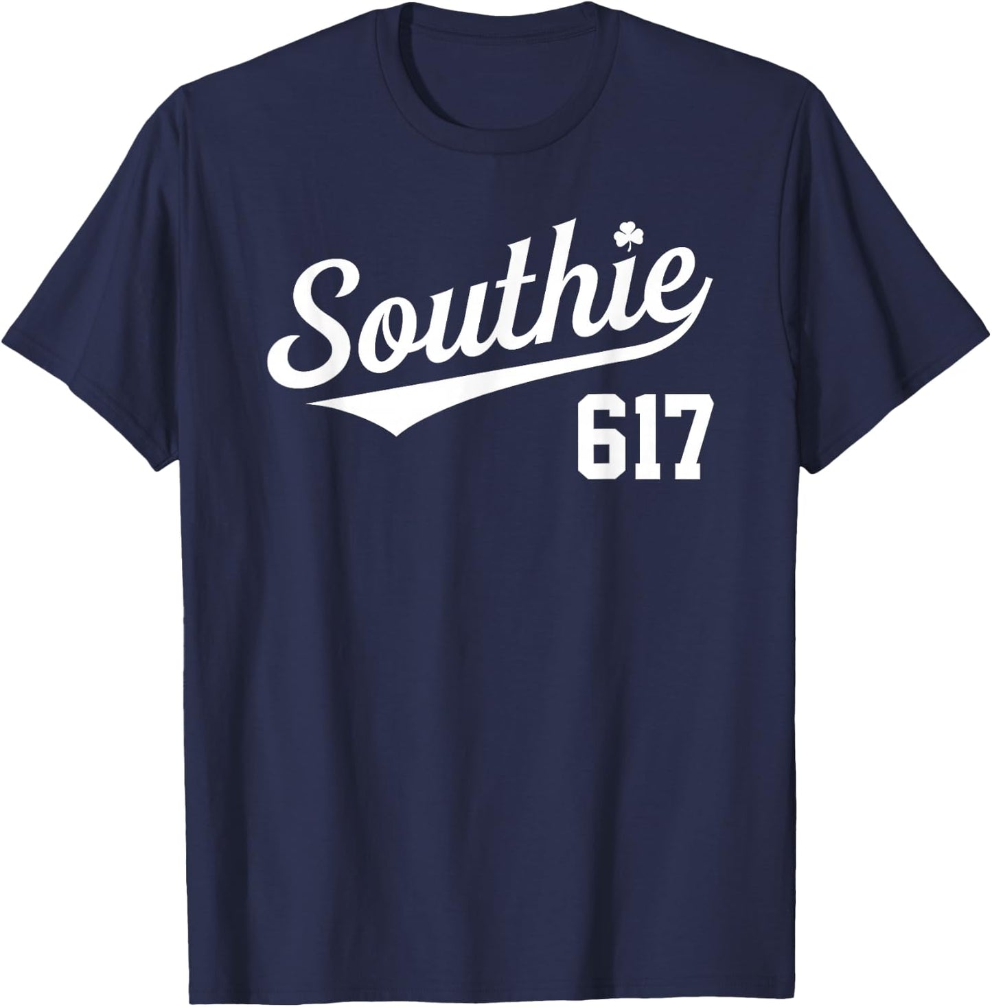 Southie 617 Area Code South Boston Massachusetts Irish T-Shirt - T-Shirt | Navy