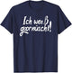 Sächsisch Spruch, Ich Weeß Goornüscht, Lustiges Sachsen T-Shirt - T-Shirt | Navy