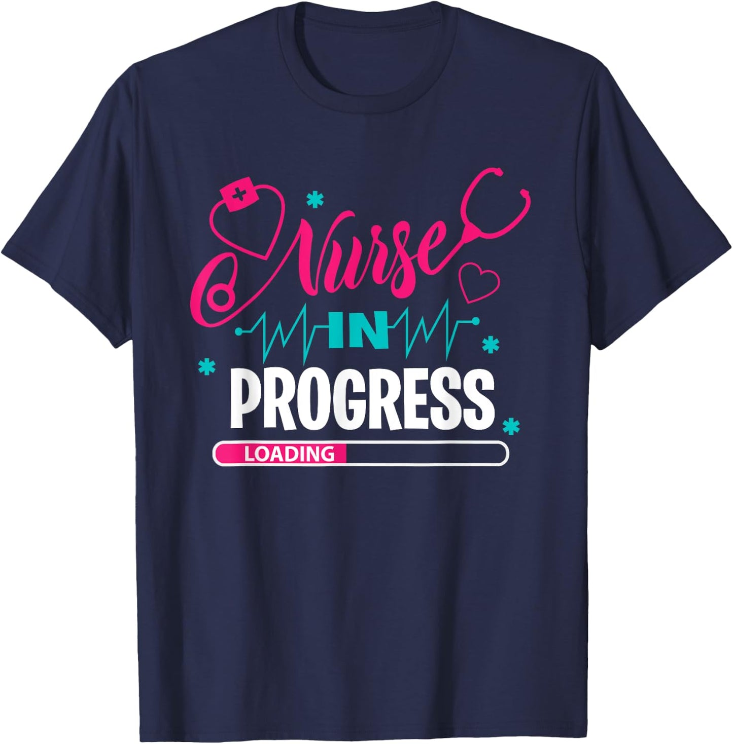 Nurse In Progress Nursing School Student Future Nurse Life T-Shirt - T-Shirt | Navy
