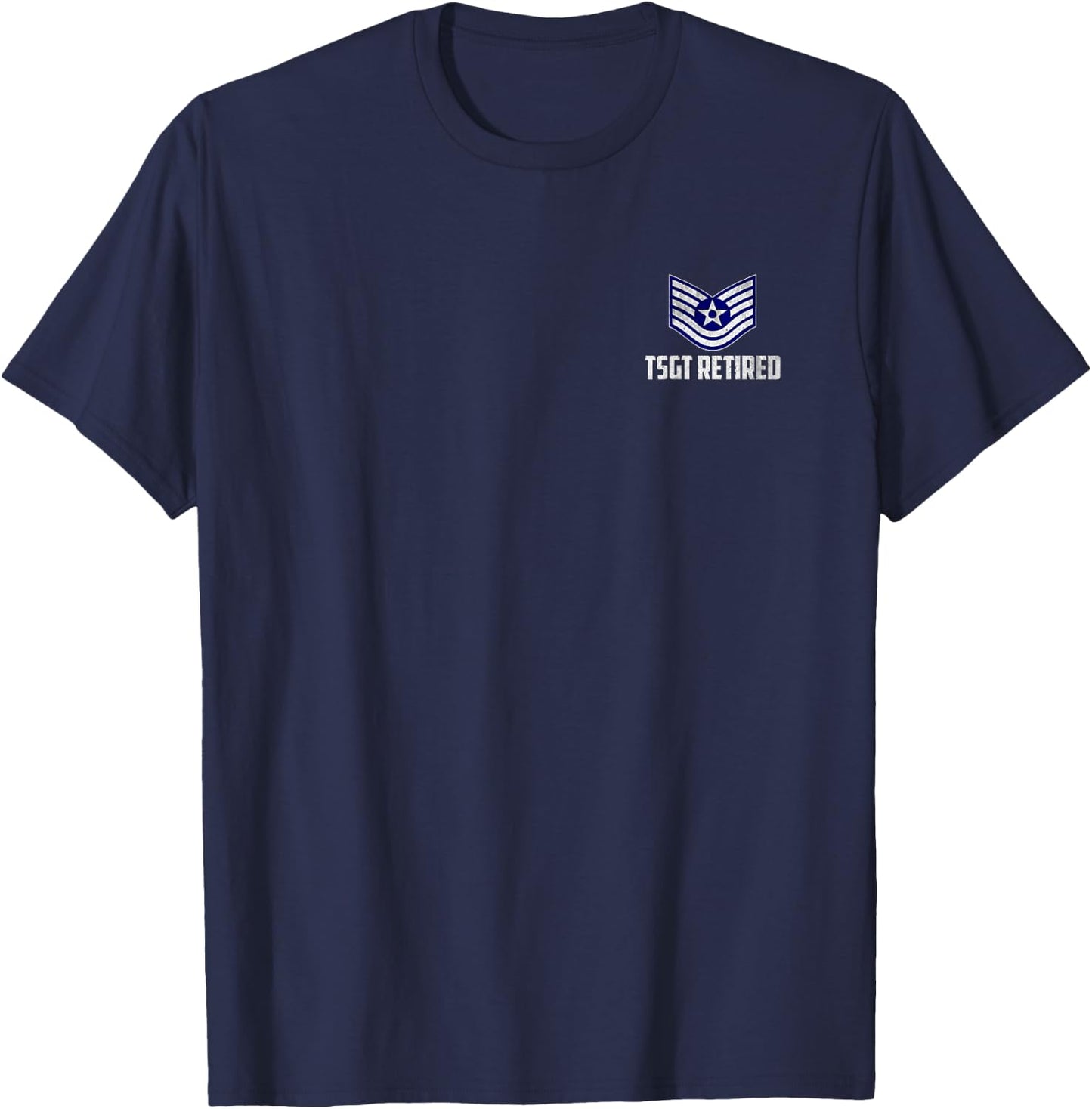 Retired E-6 Technical Sergeant TSgt Rank Insignia Logo Papa T-Shirt - T-Shirt | Navy