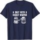 A Salt With A Deadly Weapon Pun T-Shirt - T-Shirt | Navy