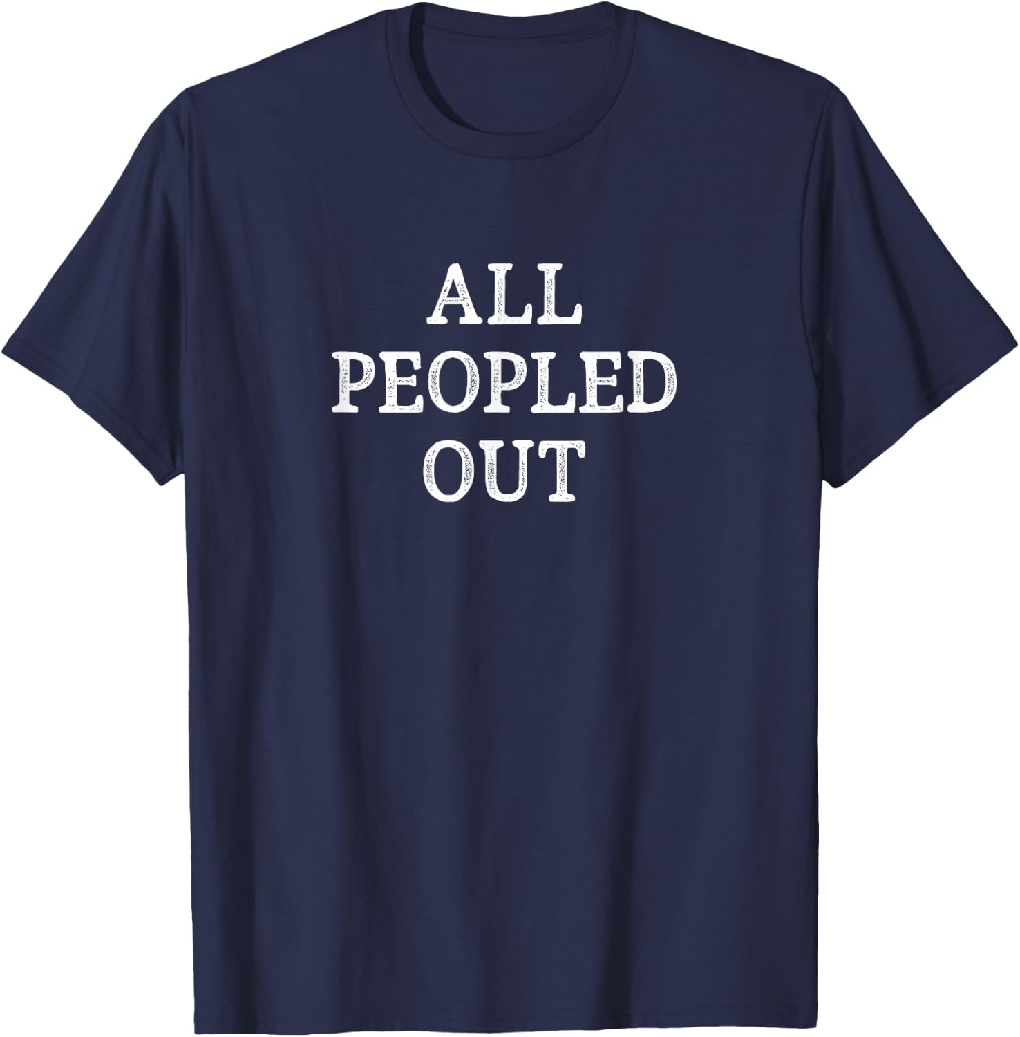 All Peopled Out - Vintage Style T-Shirt - T-Shirt | Navy