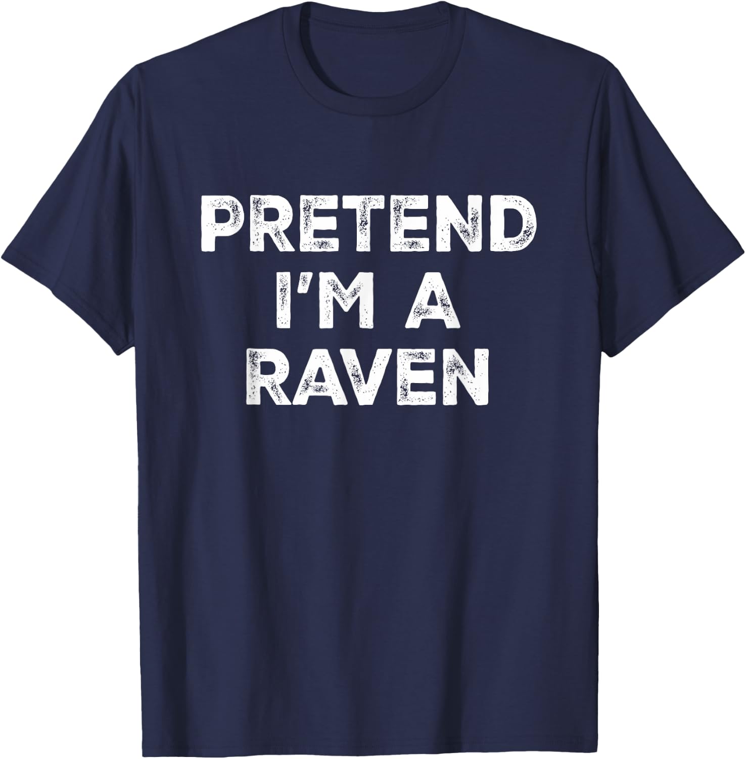 Pretend I'm A Raven Lazy Halloween Costume T-Shirt - T-Shirt | Navy