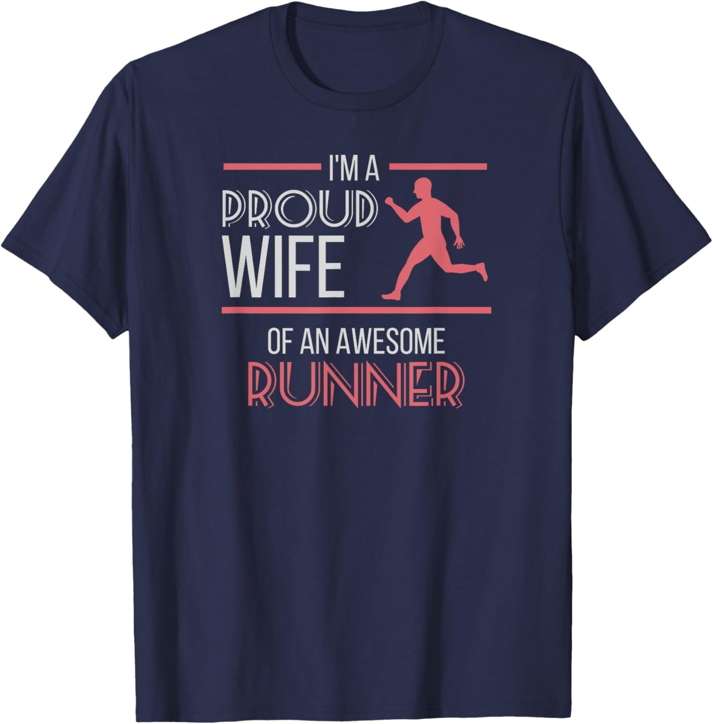 Half Marathon Running Shirt , Wives, and Runners T-Shirt - T-Shirt | Navy