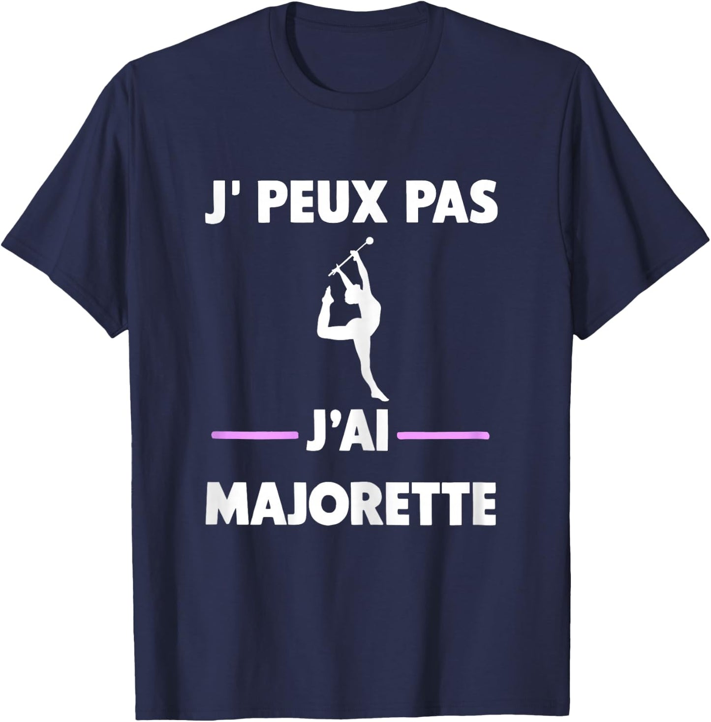 Je peux pas j'ai Majorette , Black, Female X-Small T-Shirt - T-Shirt | Navy