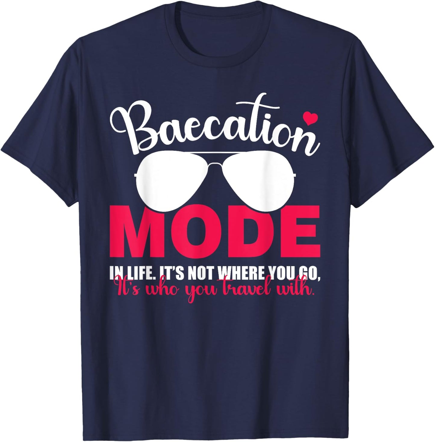 Baecation Mode Vacation Trip Travel Couples Matching T-Shirt - T-Shirt | Navy
