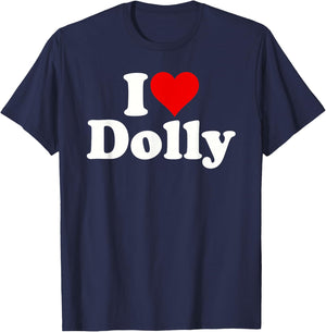 I Love Heart Dolly Dolores Dorothy T-Shirt - T-Shirt | Navy