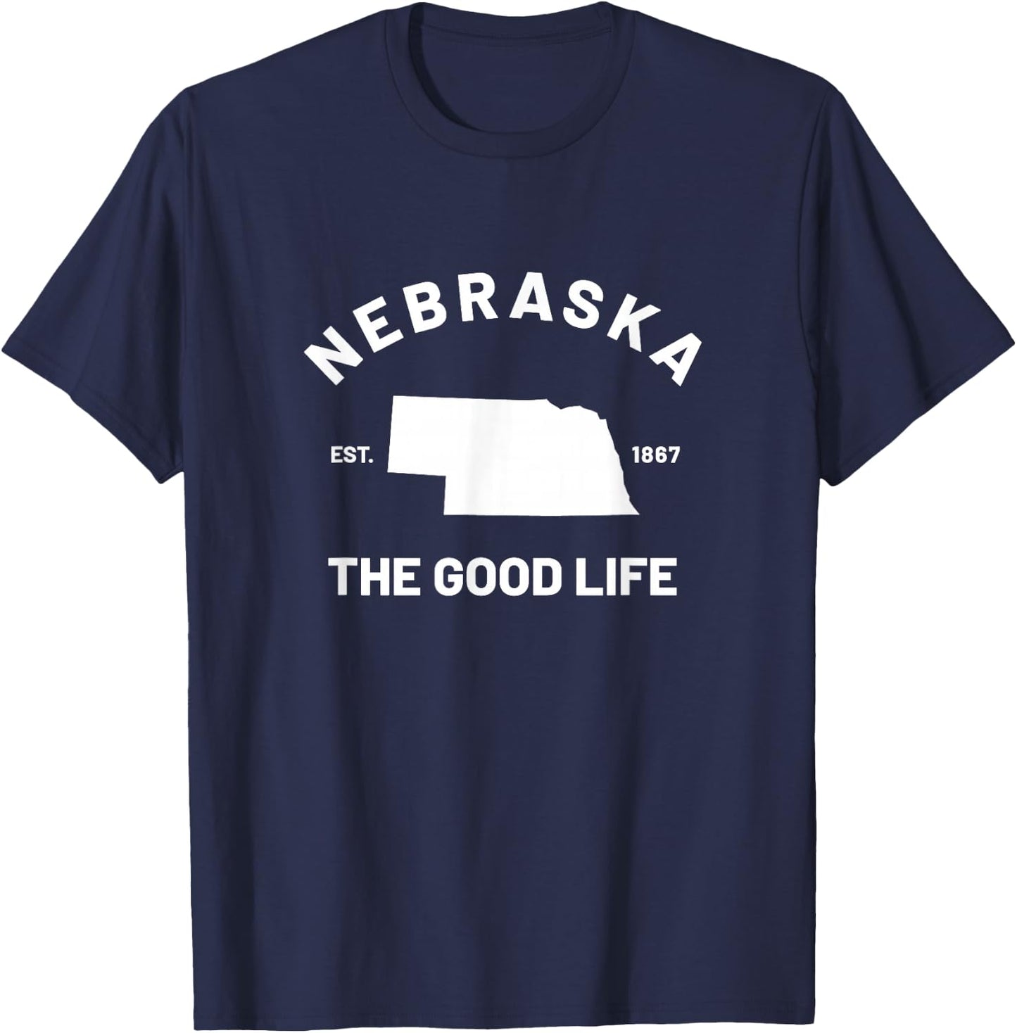 Nebraska The Good Life T-Shirt - T-Shirt | Navy