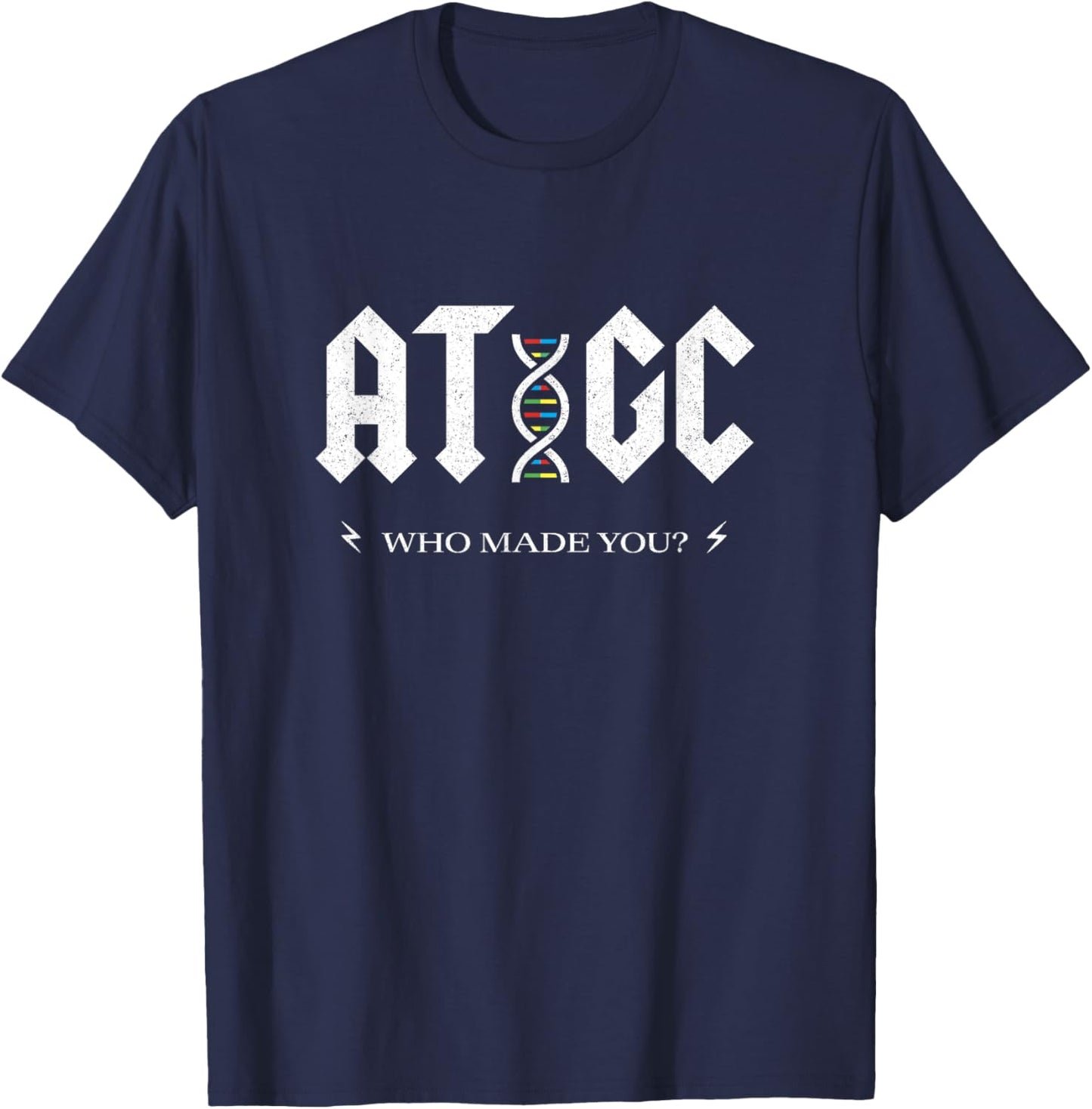 Funny Science Shirt - ATGC Biology DNA Strand Double Helix T-Shirt - T-Shirt | Navy