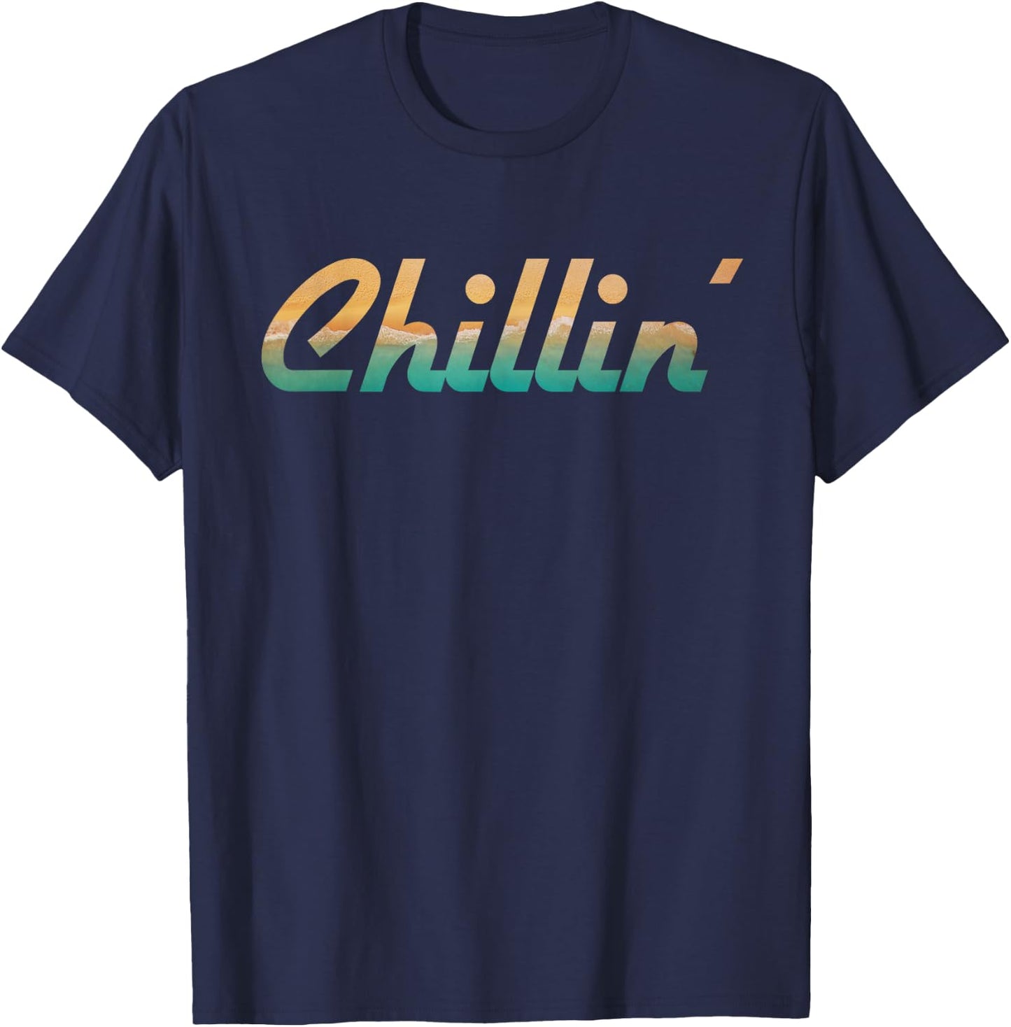 Chillin' - Laid Back Relaxation and Vacation Beach T-Shirt - T-Shirt | Navy
