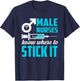 Male Nurses Know Where To Stick It Funny Men T-Shirt - T-Shirt | Navy