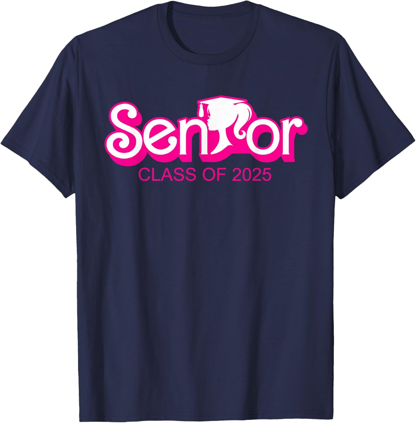 Class of 2025 Senior Gifts Funny Seniors 2025 Girl T-Shirt - T-Shirt | Navy