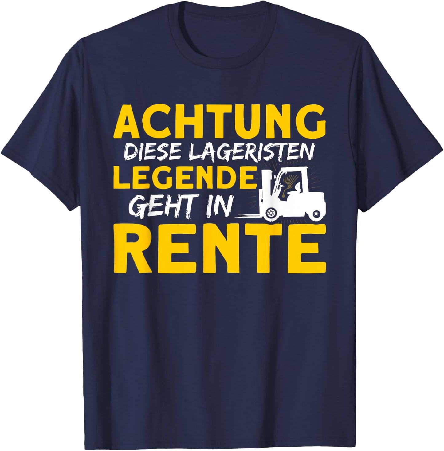 Men's Lageristen Legend Retirement Forklift Funny Forklift Driver , black, s T-Shirt - T-Shirt | Navy