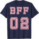 BFF 02 BFF For 2 Best Friends Matching Best Friends T-Shirt - T-Shirt | Navy