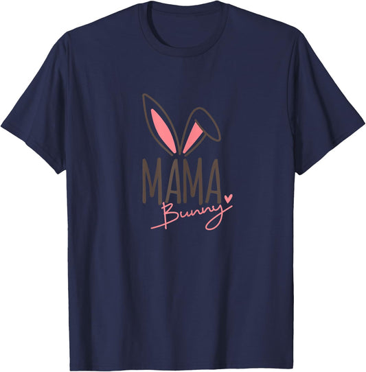 Mama Bunny, Cute Bunny / Rabbit Ears, Family Easter Outfit T-Shirt - T-Shirt | Navy