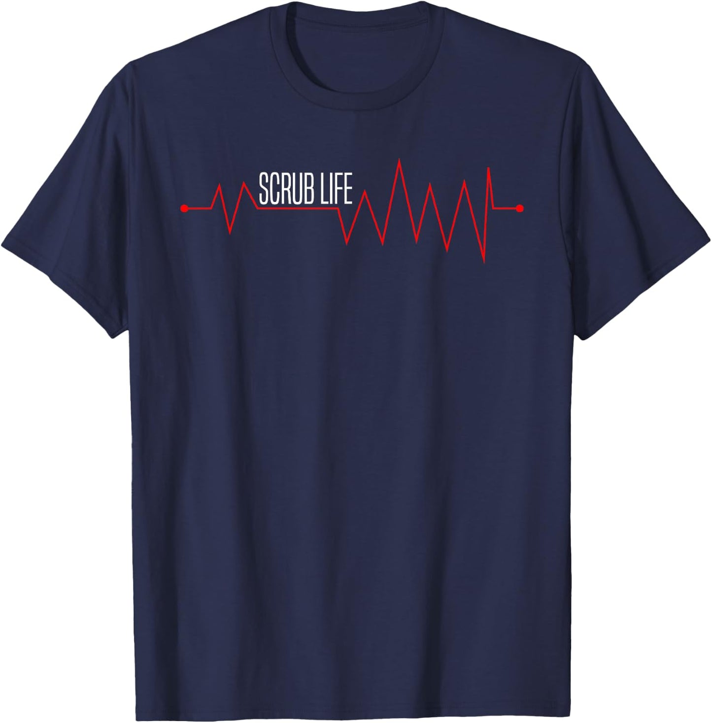 Scrub Life Heartbeat EKG-Nurse Gift-RN LPN Nurse Student T-Shirt - T-Shirt | Navy