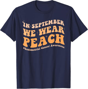 In September We Wear Peach Endometrial Cancer Awareness T-Shirt - T-Shirt | Navy