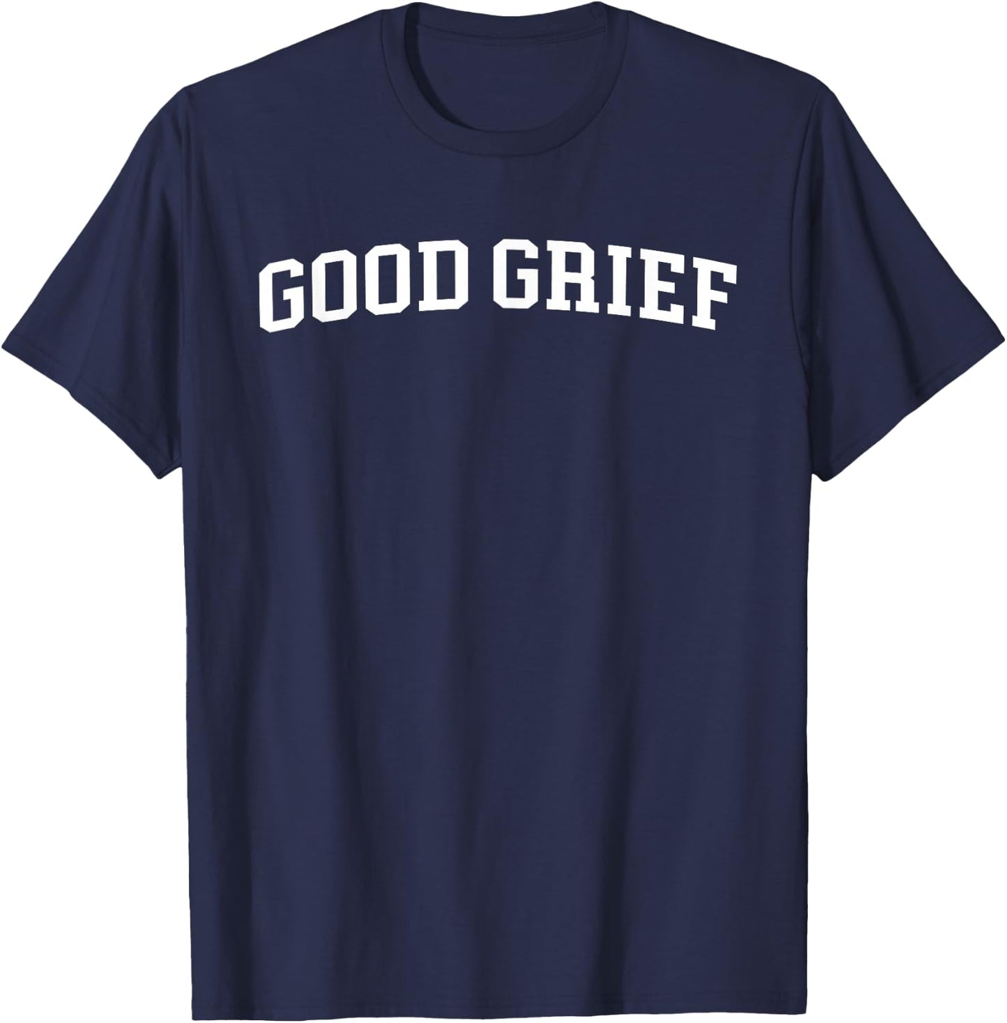 Good Grief T-Shirt - T-Shirt | Navy