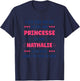 Princess Super Nathalie Girl First Name Humour Nathalie , white, Female X-Small T-Shirt - T-Shirt | Navy