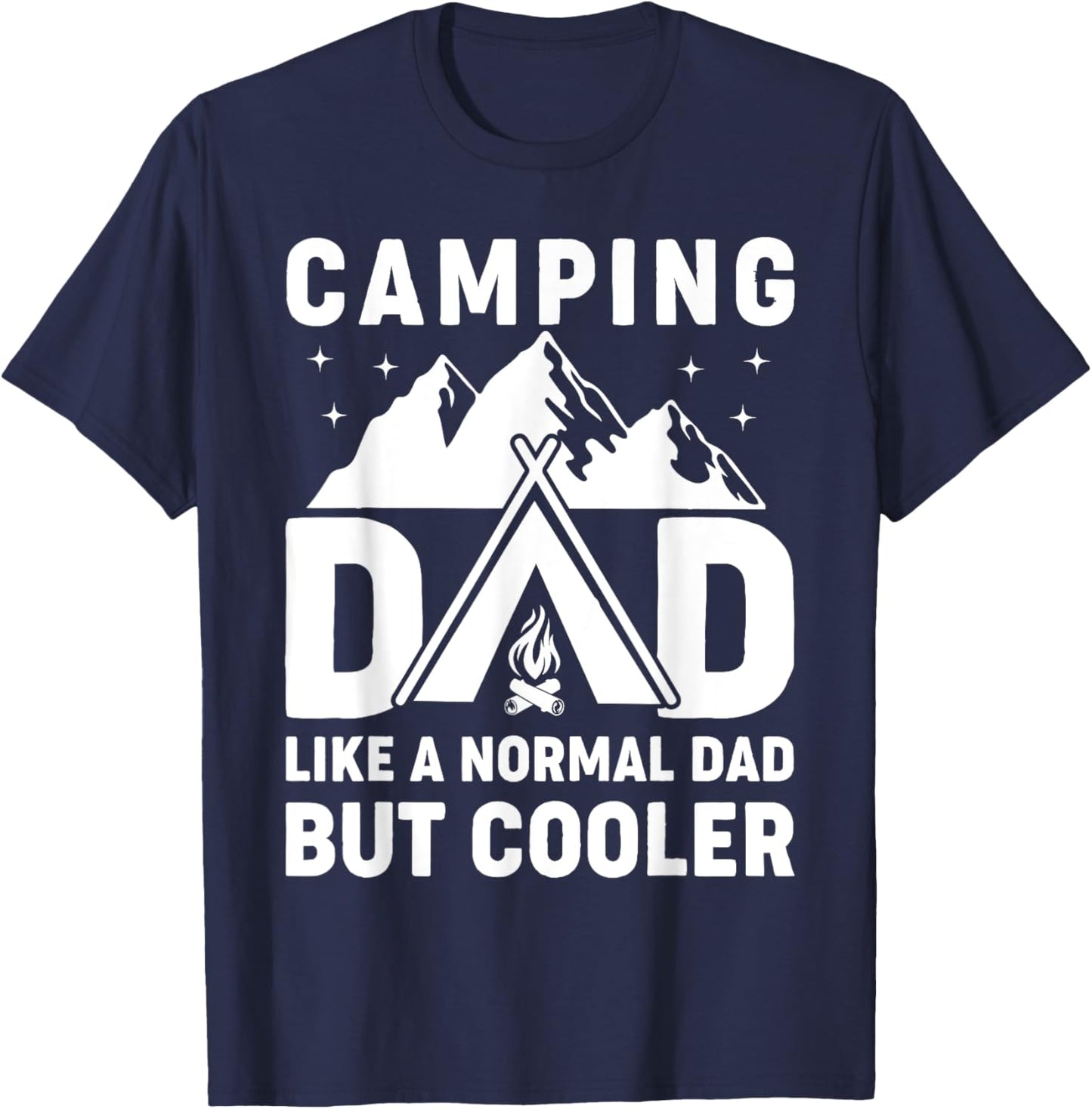Camping Dad Funny Camper Fathers Day Adventure Dad T-Shirt - T-Shirt | Navy
