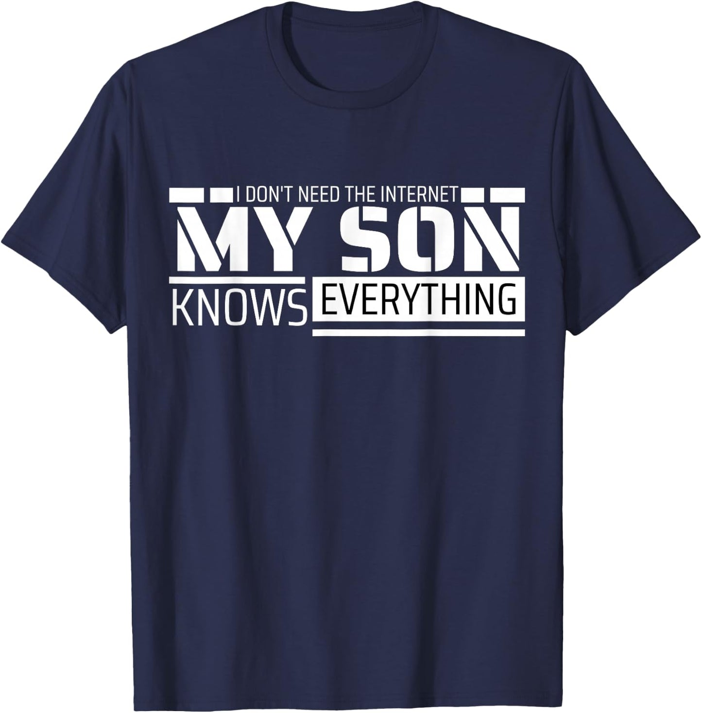 Funny Dad Shirt From Son Men Funny Fathers Day Dad T-Shirt - T-Shirt | Navy