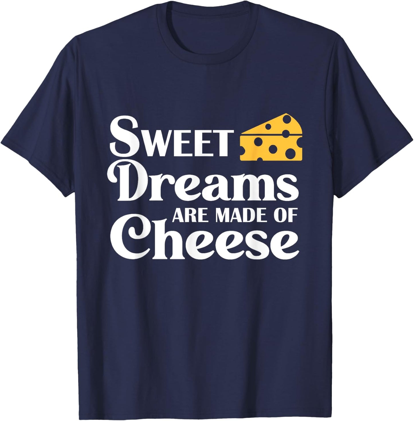 Cheese Gift Cheese Lover Gifts Funny Cheese , Black, S T-Shirt - T-Shirt | Navy