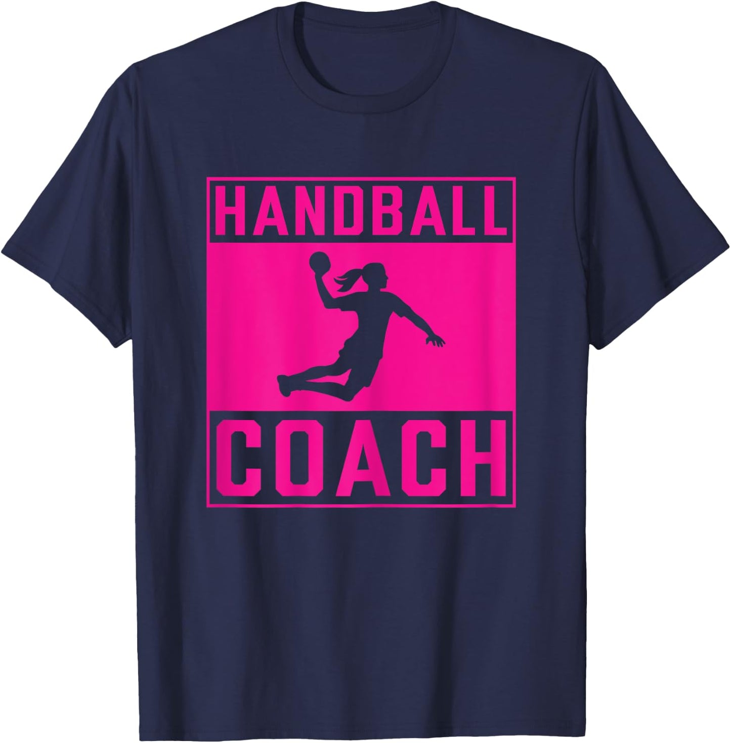Idée Cadeau Handballeur Sport Féminin Handball Coach Femme T-Shirt - T-Shirt | Navy