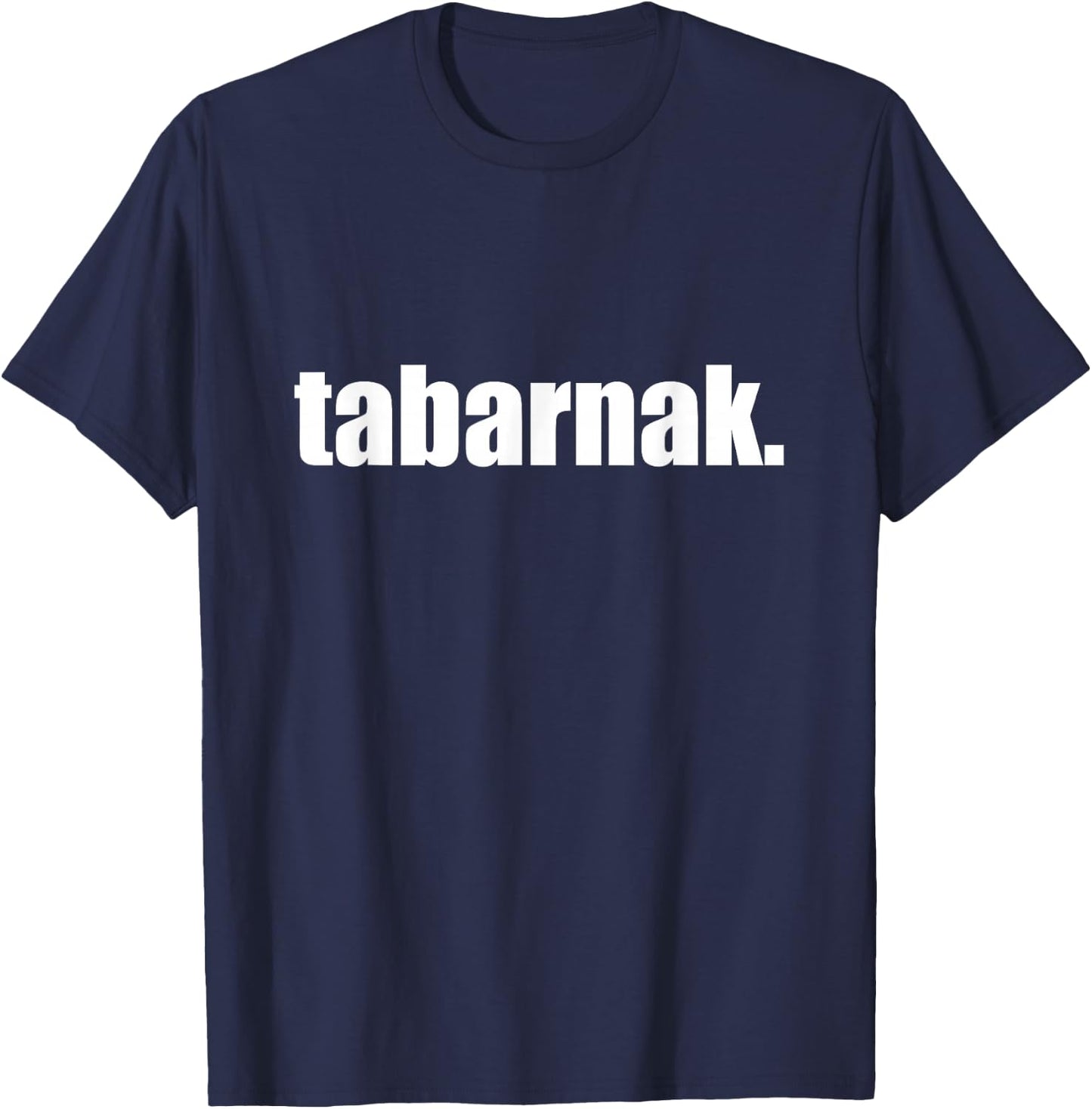 Tabarnak | Quebec Joual Canada French Cuss Words T-Shirt - T-Shirt | Navy