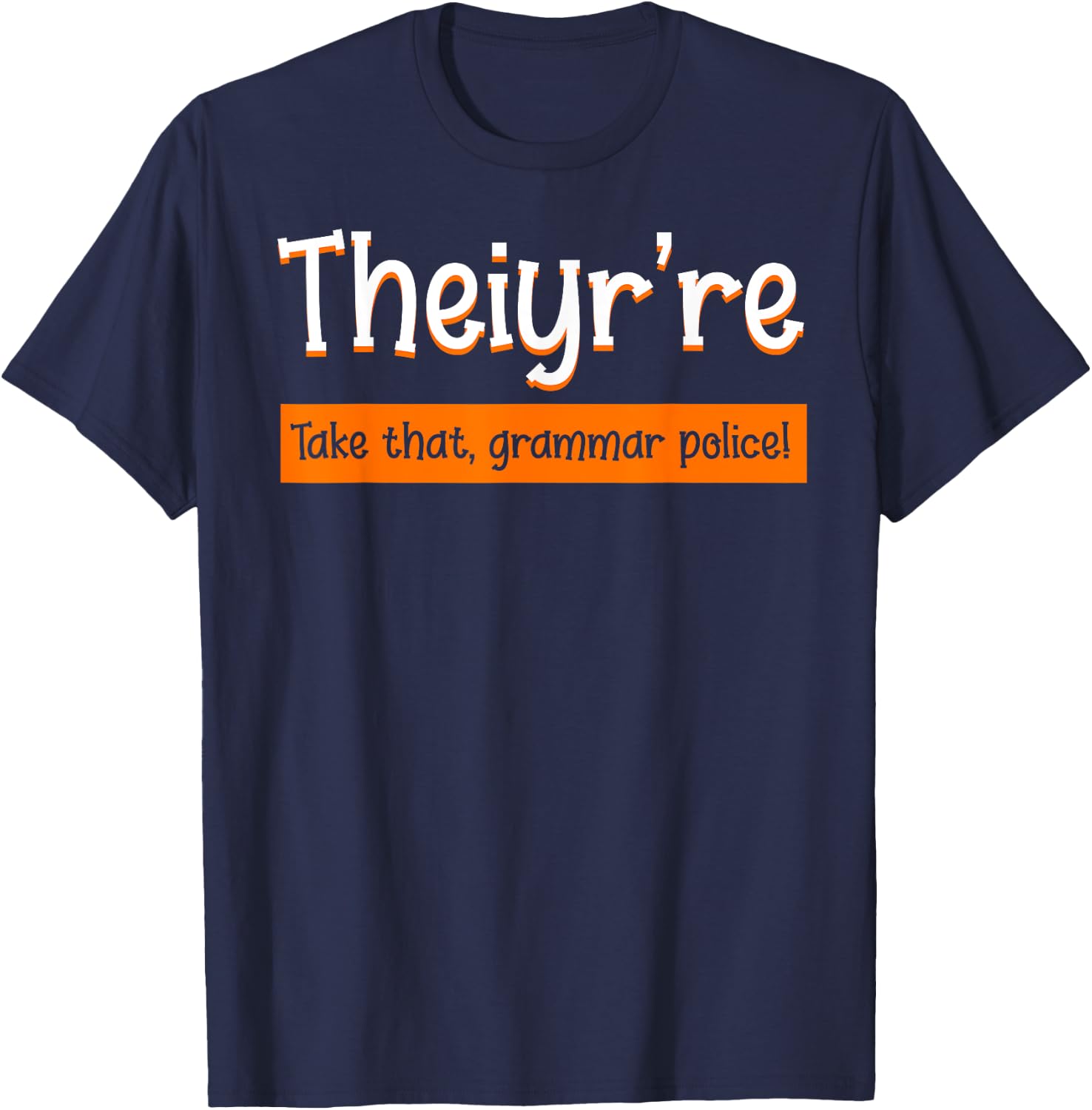 English Teacher Grammar Police Instructor Grammarian T-Shirt - T-Shirt | Navy