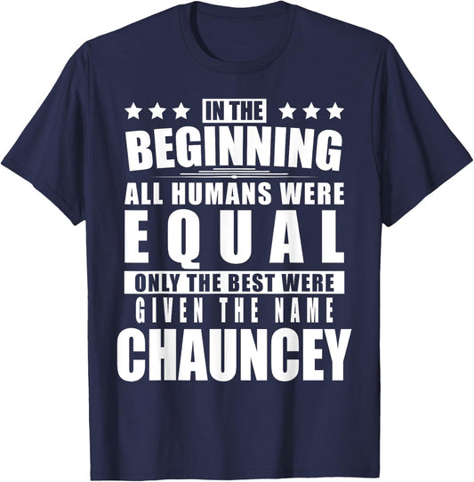 Name Chauncey First Name Gifts - Funny Personalized Gift T-Shirt - T-Shirt | Navy