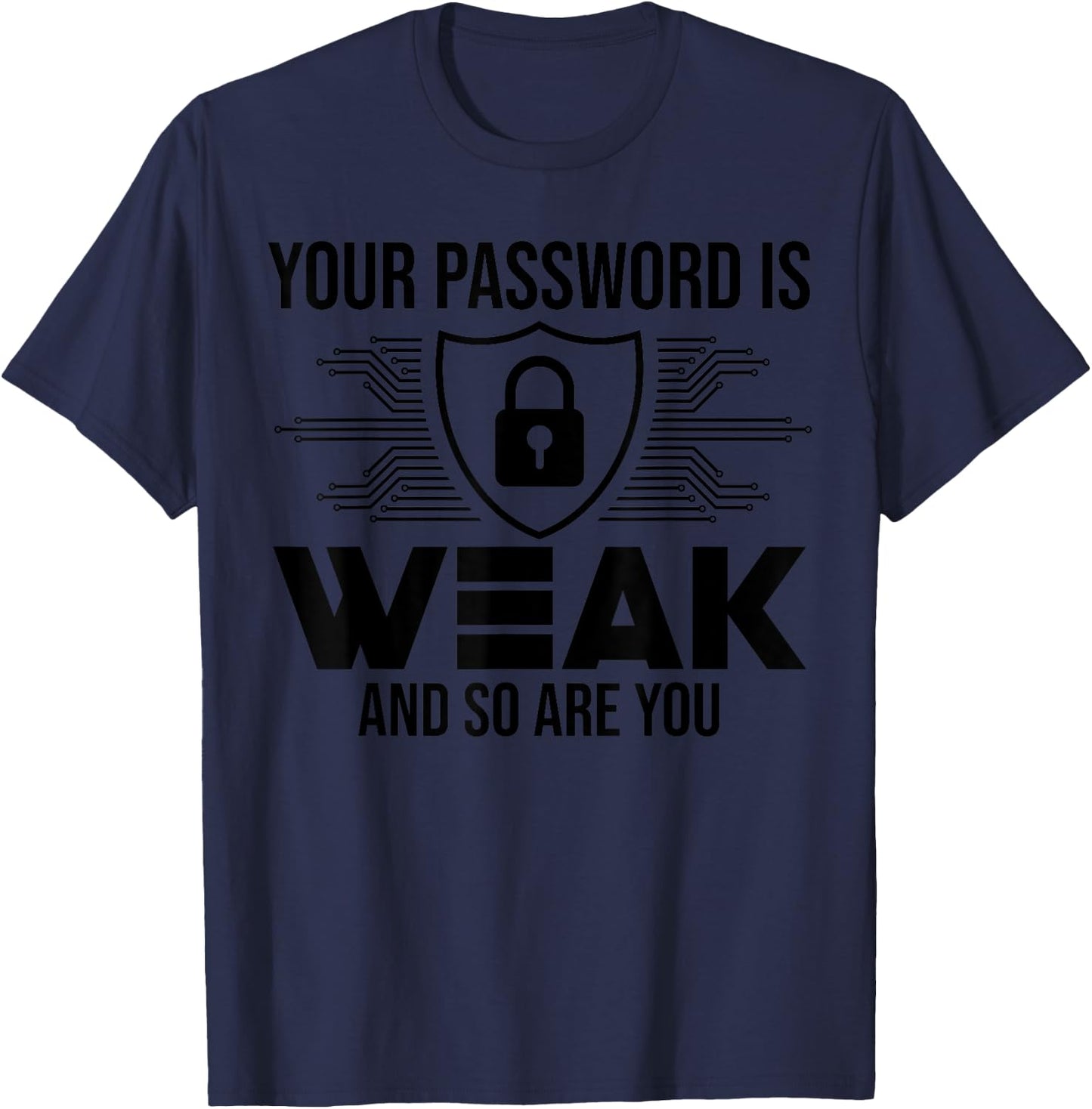 Funny Cybersecurity Computer Security Cyber Security T-Shirt - T-Shirt | Navy