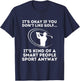 It's Okay If You Don't Like Golf Funny Smart People Sport T-Shirt - T-Shirt | Navy