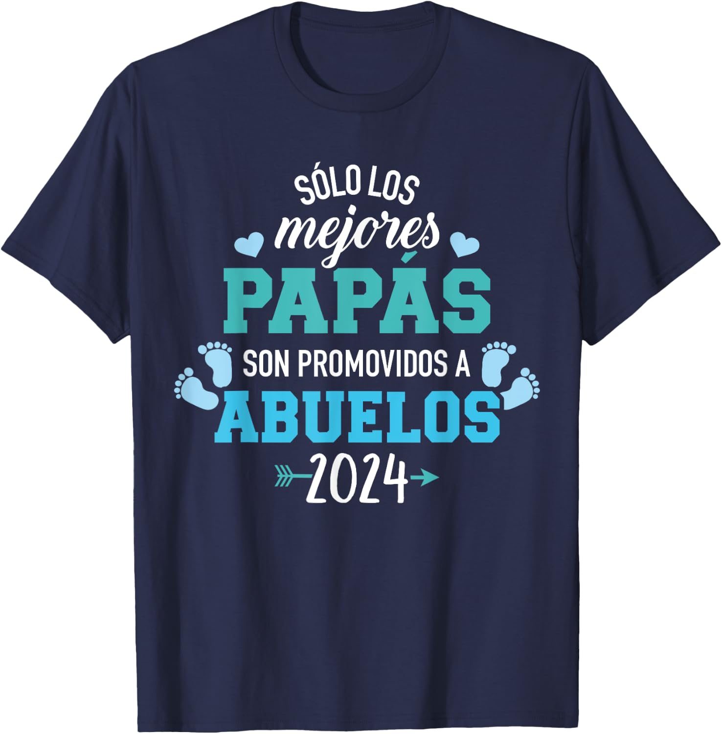 Sólo los mejores papás son promovidos a abuelos 2024 T-Shirt - T-Shirt | Navy