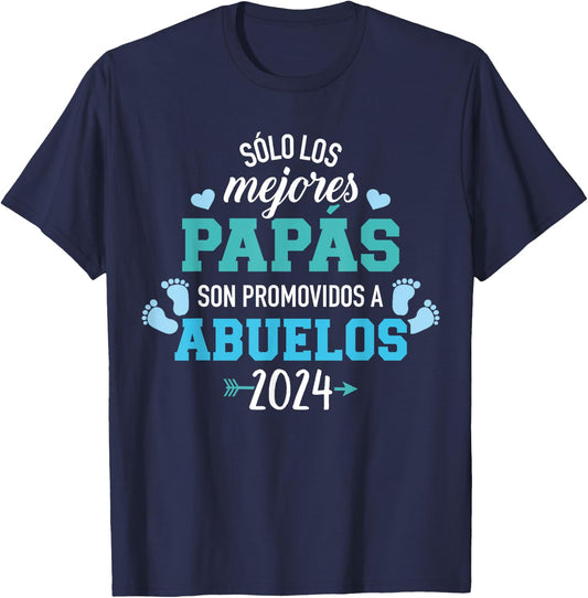 Sólo los mejores papás son promovidos a abuelos 2024 T-Shirt - T-Shirt | Navy