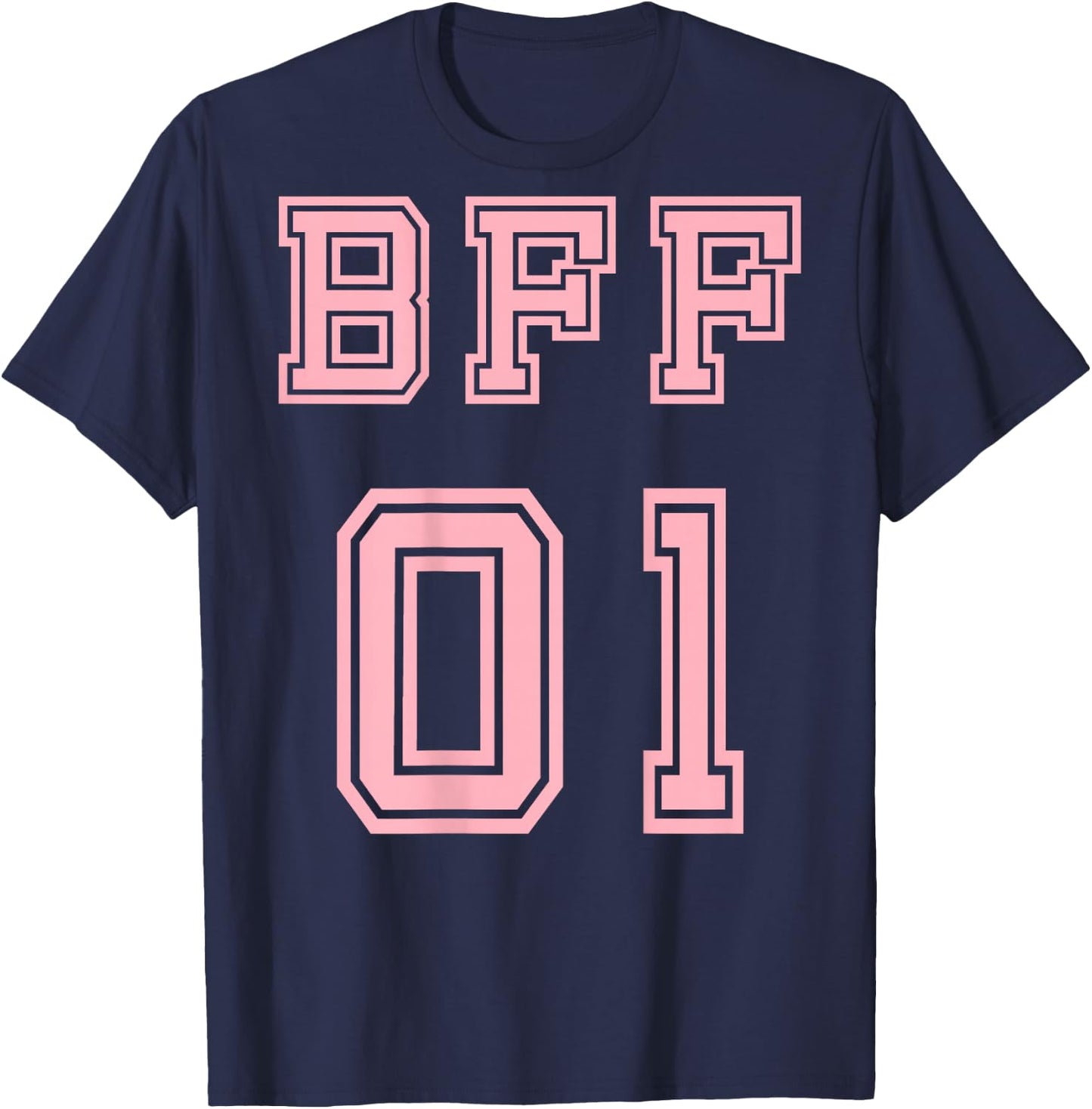 BFF 01 BFF For 2 Best Friends Matching Best Friends , Black, S T-Shirt - T-Shirt | Navy