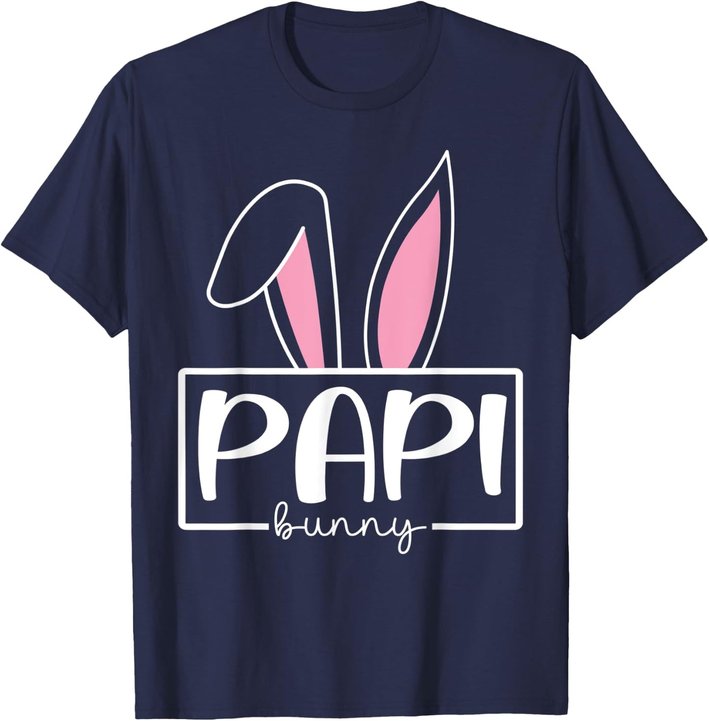 Funny Papi Bunny Happy Easter Family Matching T-Shirt - T-Shirt | Navy